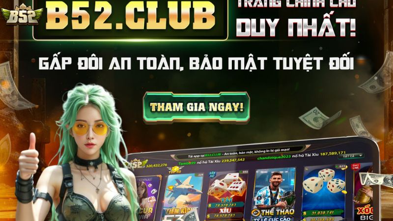 Ưu điểm khi đăng nhập cổng game B52 Club