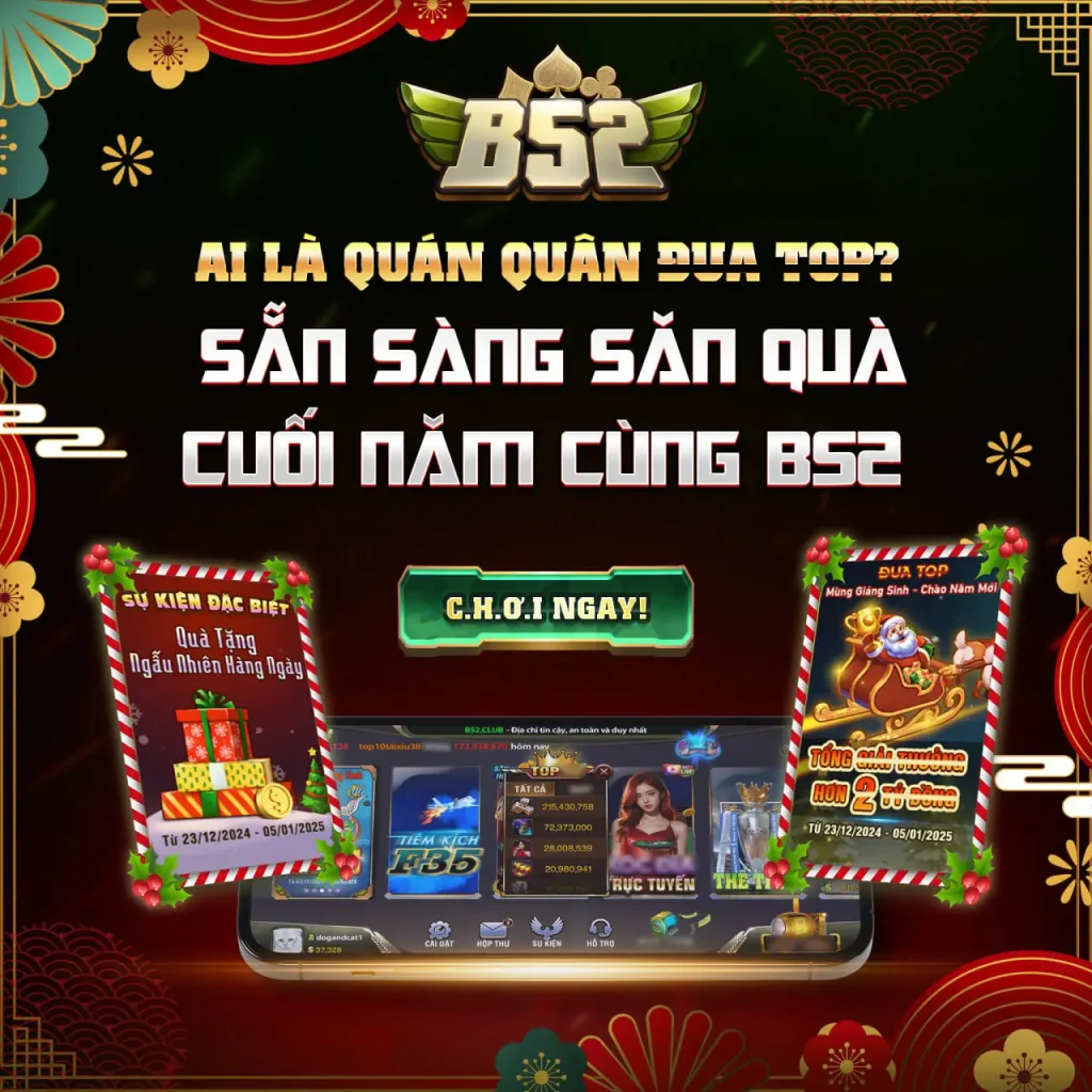 Đua top săn quà chào năm mới cùng B52