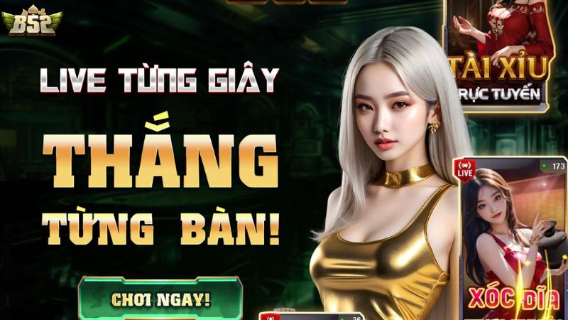 Top trò chơi Live Casino được yêu thích nhất tại B52 Club 